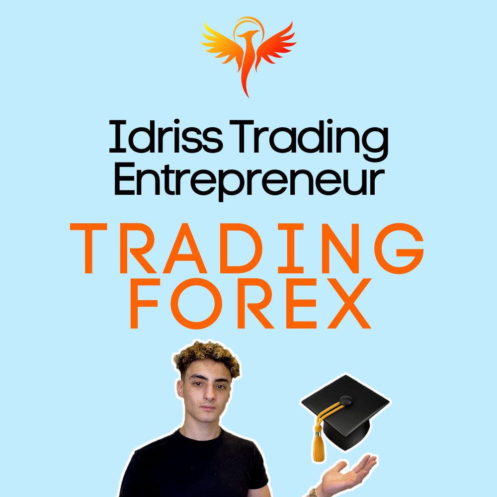 Idriss Trading - Entrepreneur spécialisé Trading et Forex à Dubai