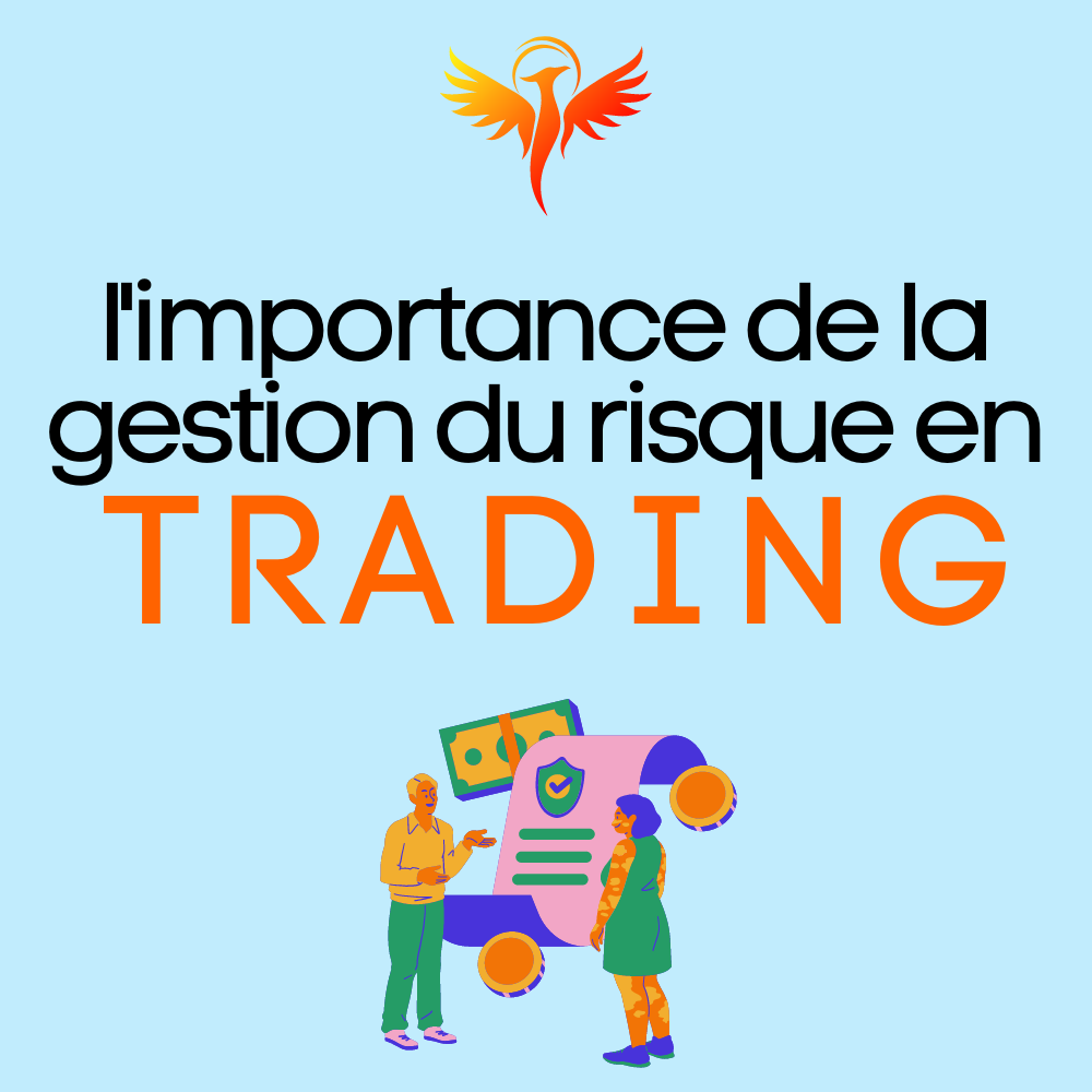 l'importance de la gestion du risque en trading